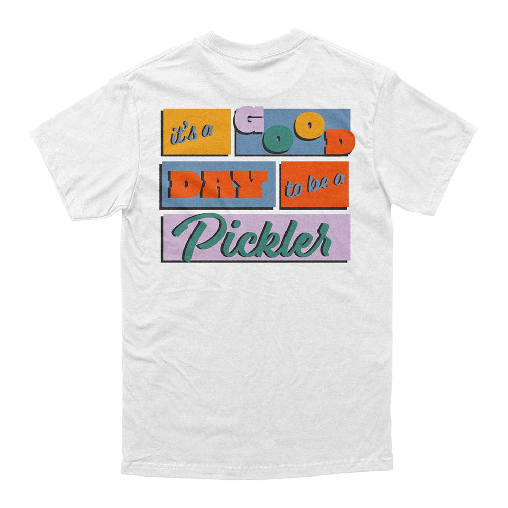 Wallflower Good Day to be a Pickler T-Shirt - Unisex | Pickleball Sports Customer Favorite