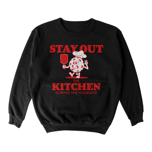 Wallflower Stay Out of the Kitchen Holiday Crewneck Sweatshirt - Unisex | Pickleball Sports Top Pick
